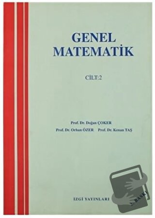 Genel Matematik Cilt: 2 - Doğan Çoker - Art Basın Yayın Hizmetleri - F