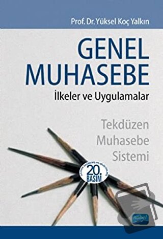 Genel Muhasebe İlkeler ve Uygulamalar - Yüksel Koç Yalkın - Nobel Akad