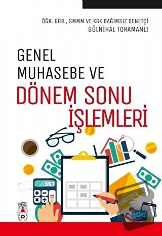 Genel Muhasebe ve Dönem Sonu İşlemleri - Gülnihal Toramanlı - Nobel Ak