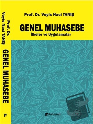 Genel Muhasebe - Veyis Naci Tanış - Karahan Kitabevi - Fiyatı - Yoruml