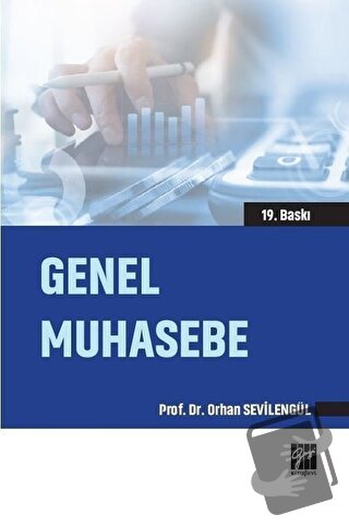 Genel Muhasebe - Orhan Sevilengül - Gazi Kitabevi - Fiyatı - Yorumları