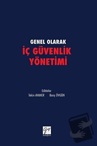 Genel olarak İç Güvenlik Yönetimi - Barış Övgün - Gazi Kitabevi - Fiya