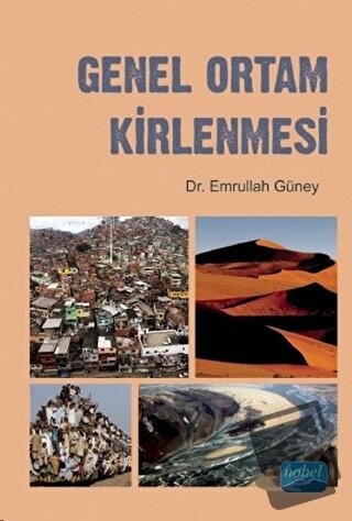 Genel Ortam Kirlenmesi - Emrullah Güney - Nobel Akademik Yayıncılık - 