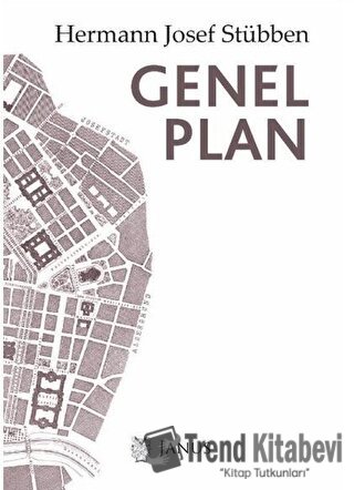 Genel Plan - Hermann Josef Stübben - Janus - Fiyatı - Yorumları - Satı