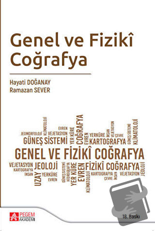 Genel ve Fiziki Coğrafya - Hayati Doğanay - Pegem Akademi Yayıncılık -