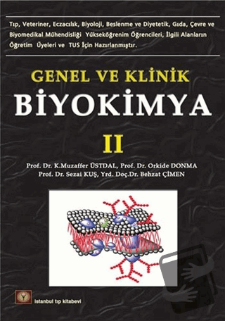 Genel ve Klinik Biyokimya 2 - Kıymet Dolbun - İstanbul Tıp Kitabevi - 