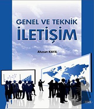 Genel ve Teknik İletişim - Ahmet Kaya - Zeus Kitabevi - Fiyatı - Yorum