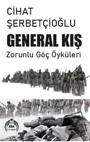 General Kış - Cihat Şerbetçioğlu - Kekeme Yayınları - Fiyatı - Yorumla