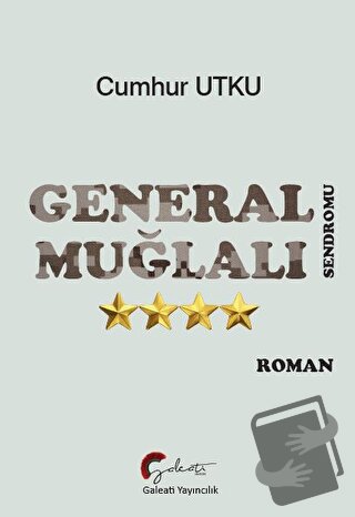 General Muğlalı Sendromu - Cumhur Utku - Galeati Yayıncılık - Fiyatı -