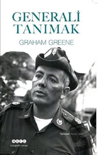 Generali Tanımak - Graham Greene - Hece Yayınları - Fiyatı - Yorumları