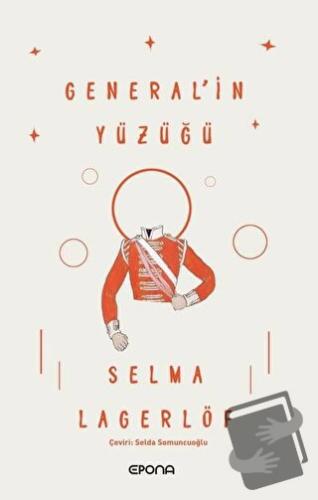 General'in Yüzüğü - Selma Lagerlöf - Epona Kitap - Fiyatı - Yorumları 