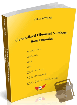 Generalized Fibonacci Numbers: Sum Formulas - Yüksel Soykan - Minel Ya