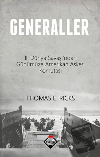 Generaller - Thomas E. Ricks - Buzdağı Yayınevi - Fiyatı - Yorumları -