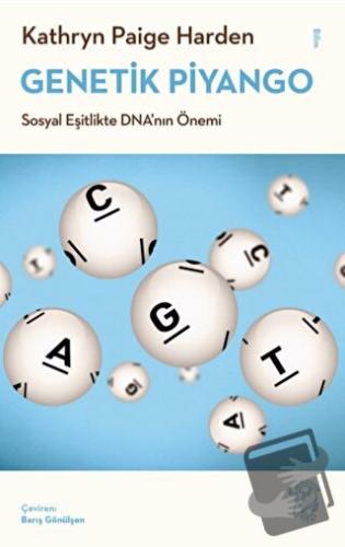 Genetik Piyango: Sosyal Eşitlikte DNA’nın Önemi - Kathryn Paige Harden