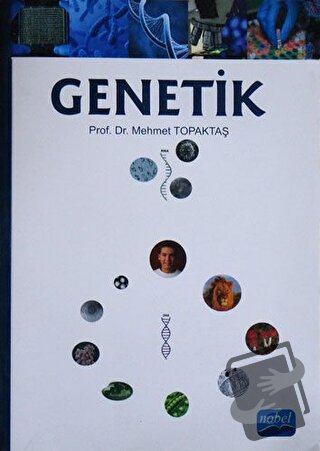 Genetik - Mehmet Topaktaş - Nobel Akademik Yayıncılık - Fiyatı - Yorum