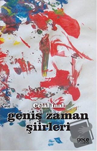 Geniş Zaman Şiirleri - Celal İnal - Gece Kitaplığı - Fiyatı - Yorumlar