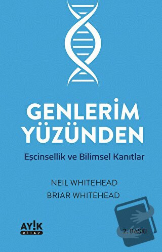 Genlerim Yüzünden - Neil Whitehead - Ayık Kitap - Fiyatı - Yorumları -