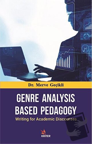 Genre Analysis Based Pedagogy - Merve Geçikli - Kriter Yayınları - Fiy