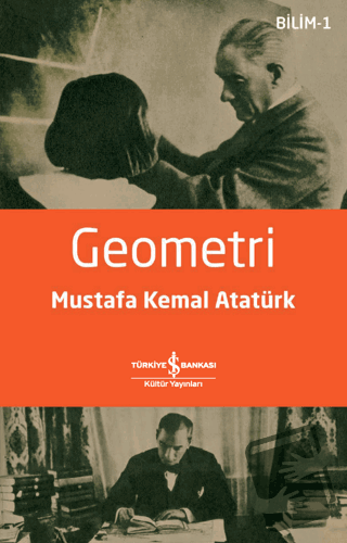 Geometri - Mustafa Kemal Atatürk - İş Bankası Kültür Yayınları - Fiyat