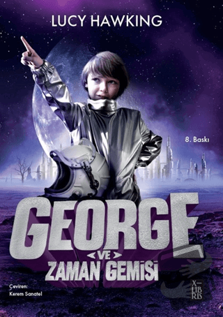 George ve Zaman Gemisi - Lucy Hawking - XLIBRIS - Fiyatı - Yorumları -