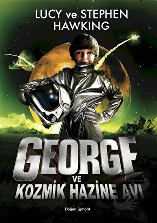 George'un Kozmik Hazine Avı - 2 - Lucy Hawking - Doğan Egmont Yayıncıl