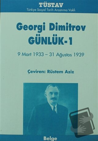 Georgi Dimitrov Günlük-1 - Georgi Dimitrov - Tüstav İktisadi İşletmesi