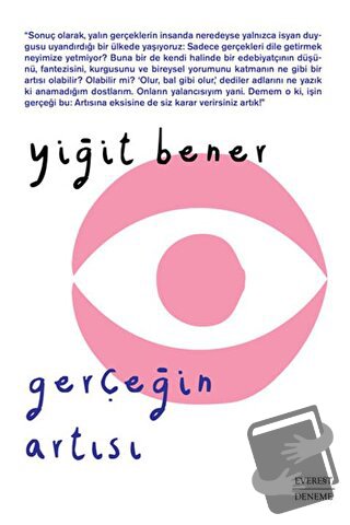 Gerçeğin Artısı - Yiğit Bener - Everest Yayınları - Fiyatı - Yorumları