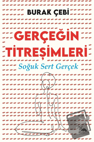 Gerçeğin Titreşimleri - Burak Çebi - Sarmal Kitabevi - Fiyatı - Yoruml