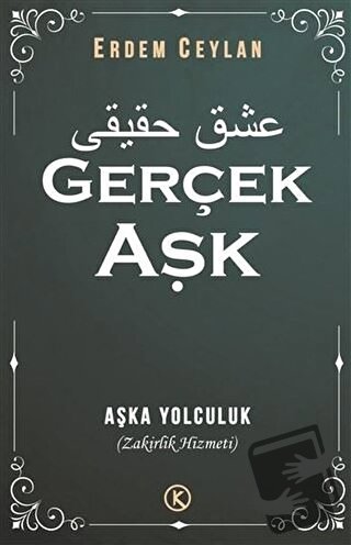 Gerçek Aşk - Erdem Ceylan - Kısmet Yayınevi - Fiyatı - Yorumları - Sat