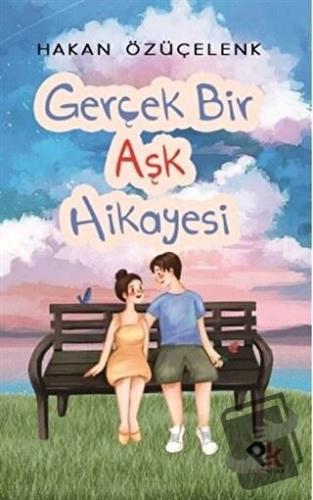 Gerçek Bir Aşk Hikayesi - Hakan Özüçelenk - Panu Kitap - Fiyatı - Yoru