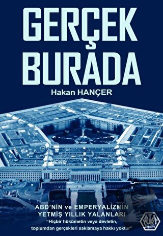 Gerçek Burada - Hakan Hançer - Atayurt Yayınevi - Fiyatı - Yorumları -