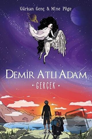 Gerçek - Demir Atlı Adam 4 (Ciltli) - Gürkan Genç - Ephesus Yayınları 