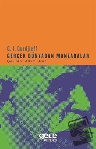 Gerçek Dünyadan Manzaralar - G. I. Gurdjieff - Gece Kitaplığı - Fiyatı