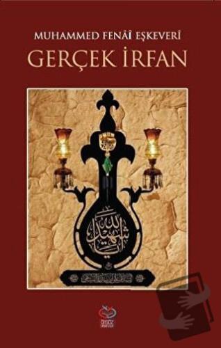 Gerçek İrfan - Muhammed Fenai Eşkevari - Önsöz Yayıncılık - Fiyatı - Y