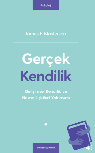 Gerçek Kendilik - James F. Masterson - Litera Yayıncılık - Fiyatı - Yo