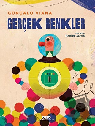 Gerçek Renkler - Gonçalo Viana - Yapı Kredi Yayınları - Fiyatı - Yorum