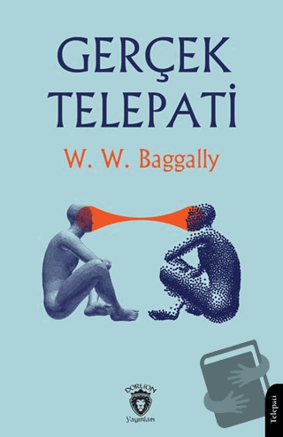 Gerçek Telepati - W. W. Baggally - Dorlion Yayınları - Fiyatı - Yoruml