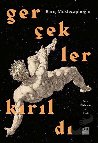 Gerçekler Kırıldı - Barış Müstecaplıoğlu - Doğan Kitap - Fiyatı - Yoru