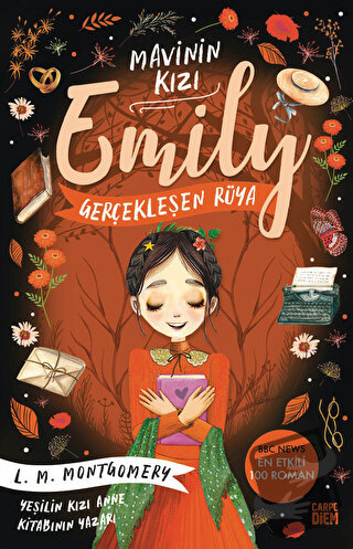 Gerçekleşen Rüya - Mavinin Kızı Emily - Lucy Maud Montgomery - Carpe D