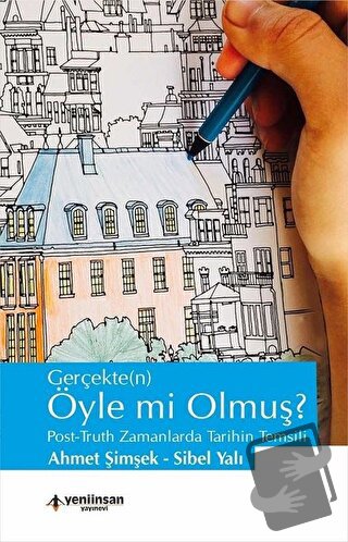 Gerçekten Öyle mi Olmuş? - Ahmet Şimşek - Yeni İnsan Yayınevi - Fiyatı