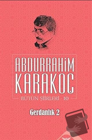 Gerdanlık 2 - Abdurrahim Karakoç - Altınordu Yayınları - Fiyatı - Yoru