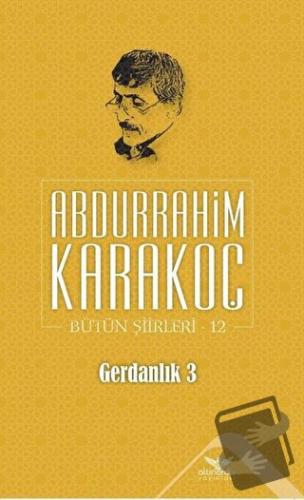 Gerdanlık 3 - Abdurrahim Karakoç - Altınordu Yayınları - Fiyatı - Yoru