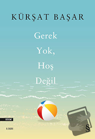 Gerek Yok Hoş Değil - Kürşat Başar - Everest Yayınları - Fiyatı - Yoru