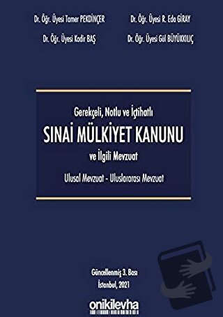 Gerekçeli Notlu ve İçtihatlı 6769 Sayılı Mülkiyet Kanunu (Ciltli) - Ed