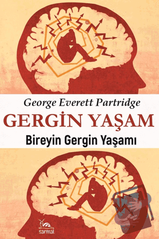 Gergin Yaşam - George E. Partridge - Sarmal Kitabevi - Fiyatı - Yoruml