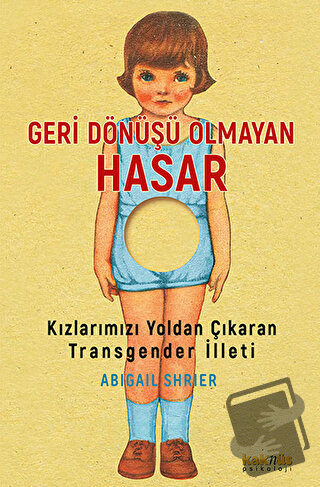 Geri Dönüşü Olmayan Hasar - Abigail Shrıer - Kaknüs Yayınları - Fiyatı