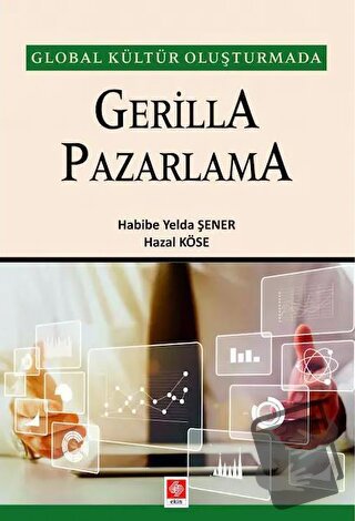 Gerilla Pazarlama - Habibe Yelda Şener - Ekin Basım Yayın - Fiyatı - Y