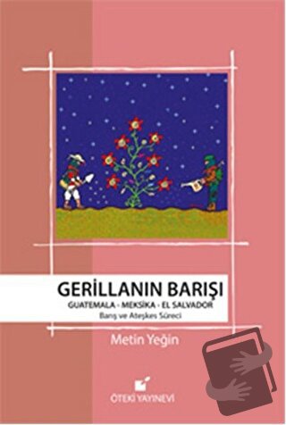 Gerillanın Barışı - Metin Yeğin - Öteki Yayınevi - Fiyatı - Yorumları 