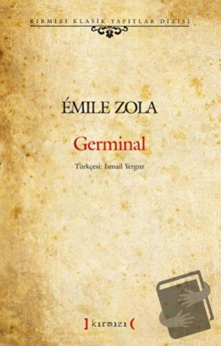 Germinal (Ciltli) - Emile Zola - Kırmızı Yayınları - Fiyatı - Yorumlar