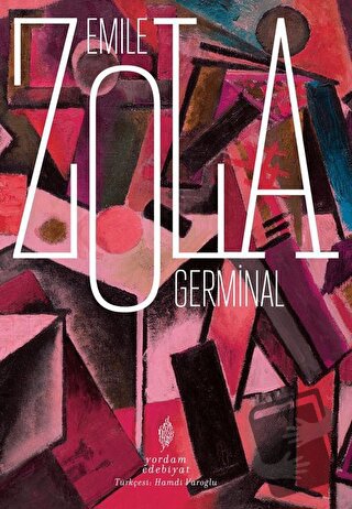 Germinal - Emile Zola - Yordam Edebiyat - Fiyatı - Yorumları - Satın A